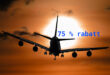 Flyg med 75 procent rabatt.
